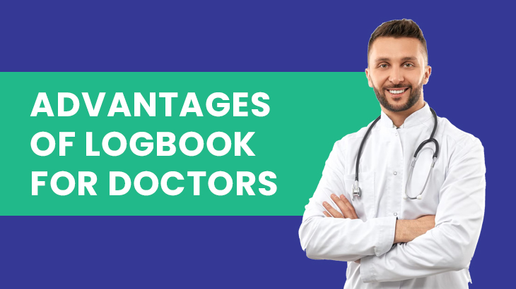 Advantages Of Logbook For Doctors