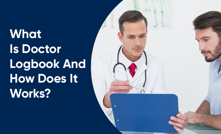 What Is Doctor Logbook And How Does It Works?